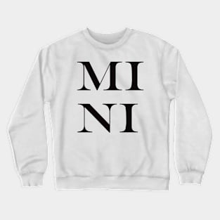 Mi-Ni Shirt love and peace Crewneck Sweatshirt